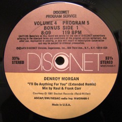 DISCONET - Denroy Morgan - I'll Do Anything For You (remix By Raul Rodriquez & Frank Corr)