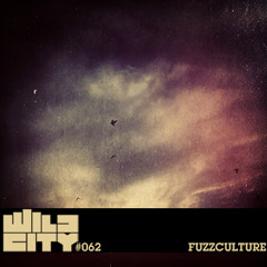 Wild City #062 - FuzzCulture