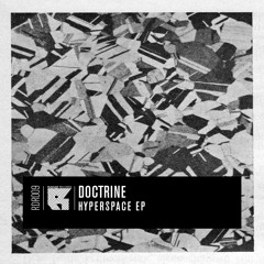Doctrine: Hyperspace EP (RDR009)