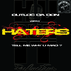 OUTLOC DA DON - HATERS