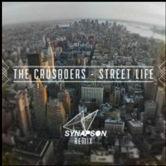 The Crusaders - Street Life (Moog & Scratch edit by Synapson)