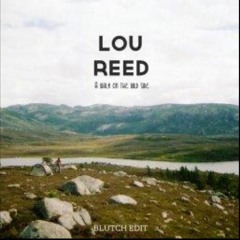 Lou Reed-A Walk On The Wild Side (Blutch Edit)