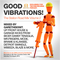 Good Vibrations! The Station Road Mix Vol 2 - House & Garage (Aug 2013)