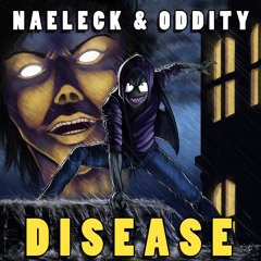 Naeleck - Disease (Banvox Remix)