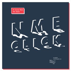 NME CLICK - CORNERSHOT (BLUSLTD002 / RELEASE: 20.09.2013)