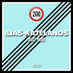 Ilias Katelanos - Just Now