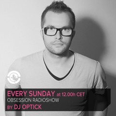 Dj Optick - Obsession - Ibiza Global Radio - 01.09.2013 1st Edition