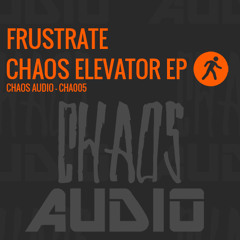 Frustrate - LetTheRainFall PREVIEW [ OUT NOW ON CHAOS AUDIO ]