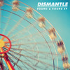 Dismantle - Round & Round feat Lucy Love (B Traits BBC R1)
