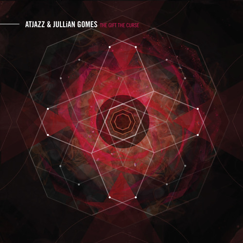 Atjazz & Jullian Gomes - The Gift The Curse (Preview)
