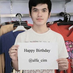 dayat say hbd to @ulfa_cim