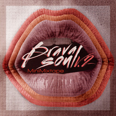 Brava Soul V.2