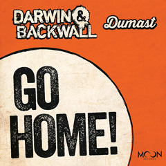 Darwin & Backwall, Dumast - Go Home! PREVIEW