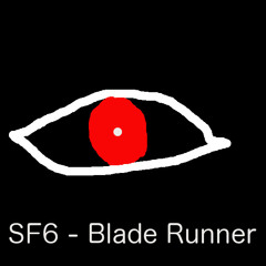 SF6 - Blade Runner