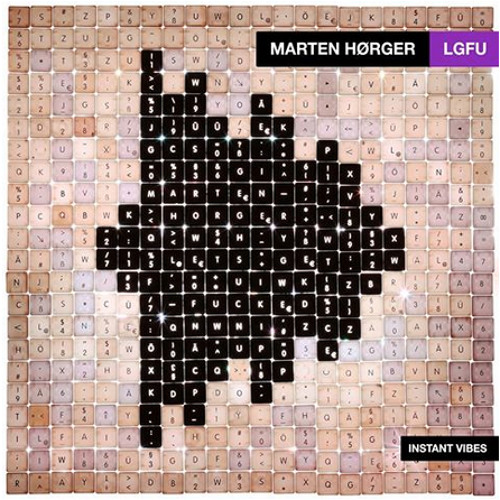 IVIBES012: MARTEN HØRGER - LGFU - (ORIGINAL MIX) - Instant Vibes - OUT NOW