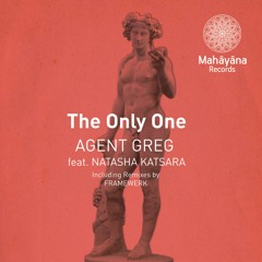 Agent Greg ft. Natasha Katsara - The Only One (Framewerk Vocal Mix)