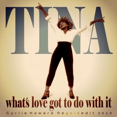 Tina Turner - Whats Love Got To Do - Curlie Howard ReGoldEdit 2013