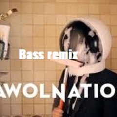 Sail - Awolnation (Bass Remix)