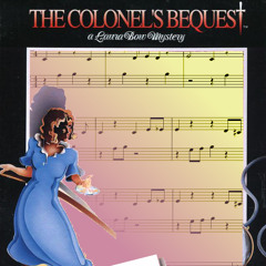 A Medley from the Colonel's Bequest
