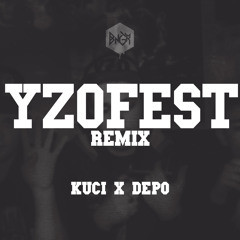 YZOFEST// Kuci X Depo