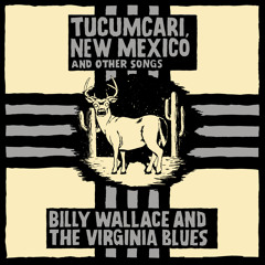 Billy Wallace & The Virginia Blues - Smoke And Glow
