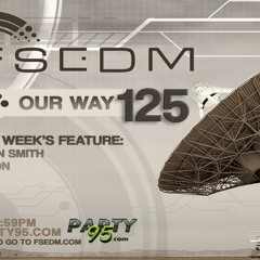 Elton Smith presents Live @ 125 August 2013 as featured on FSEDM radio 30.08.13