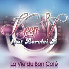 Keen'V - La vie du bon coté ( Dias D Remix )