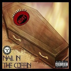 Xane - Nail In The Coffin