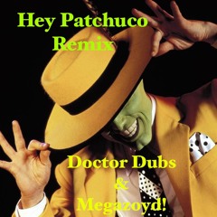 Hey Pachuco REMIX - Doctor Dubs & Megazoyd! FREE DOWNLOAD!!