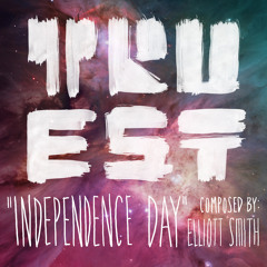 Independence Day (Elliott Smith Cover)