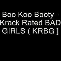 Boo Koo Booty-Krack Rated Bad Girls