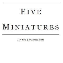 Five Miniatures for Two Percussionists - I. Ticking