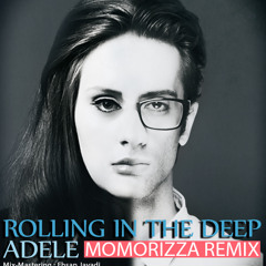 Adele-Rolling In The Deep (MoMoRizza Remix)