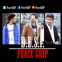 Peace GRIP - DESI [Prod By BCL Blade]