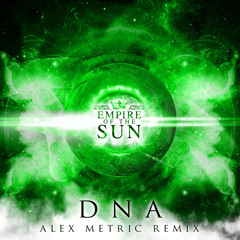 Empire of the Sun - DNA (Alex Metric Remix)