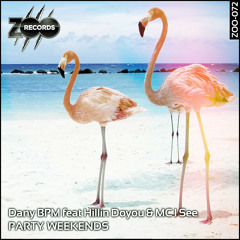 Dany BPM Ft. Hilin Doyou & Mc.I See – Party weekends [Out Now]