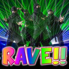 Ninja Rave