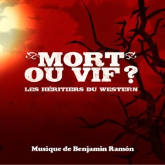 Mort Ou Vif Generique