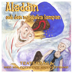Ur: Teatersagan "Aladdin och den magiska lampan"