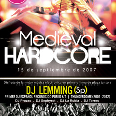 DJ Lemming (Sp) Live @ Medieval Hardcore Tunel Alcocebre Castellón Spain 15.09.2007