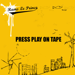 Rams Le Prince - Press Play On Tape - 03 I'm So Happy (original Mix)
