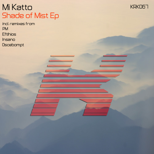 Mi Katto - Shade of Mist (PM Remix) [Preview] Karmak Records