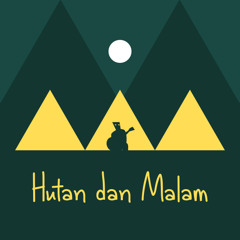 Hutan Dan Malam