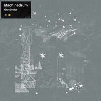 Machinedrum - Gunshotta