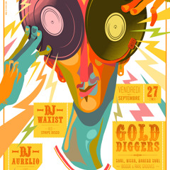 Gold Diggers # 3 @ DJOON Club - Waxist Promo Mix I Sept. 27th