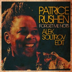 Patrice Rushen - Forget Me Nots (Alek Soltirov Edit) [FREE DOWNLOAD]