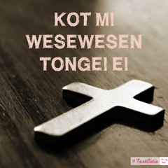chuukese-An Kot tong (religious)