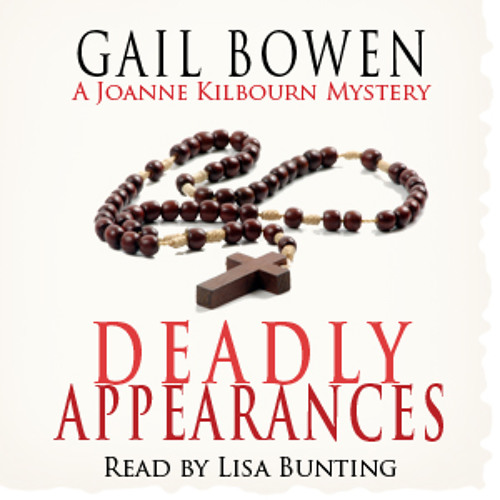 Audiobook: Deadly Appearances, by Gail Bowen, read by Lisa Bunting
