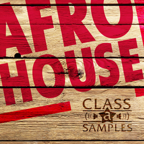 Afro House (Beatport Class A Samples)
