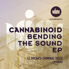 Cannabinoid - Bending the Sound - OUT NOW on VIM Records!